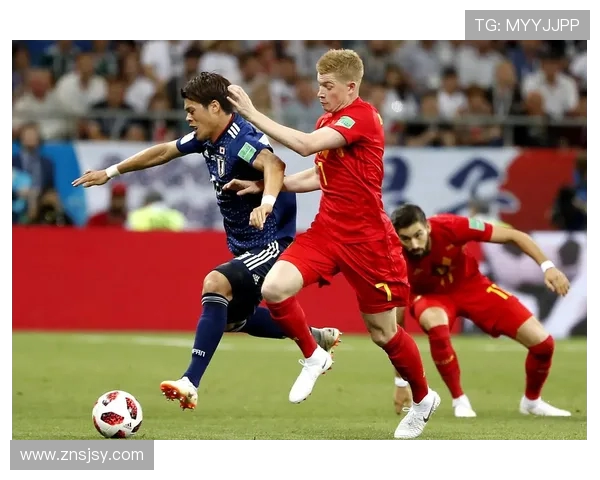 比利时足球对阵日本队的精彩较量与战术分析 比利时足球对阵日本队的精彩较量与战术分析